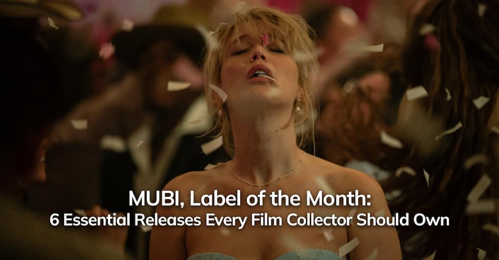 MUBI Label of the Month: 6 Essential Releases Every Film Collector Should Own