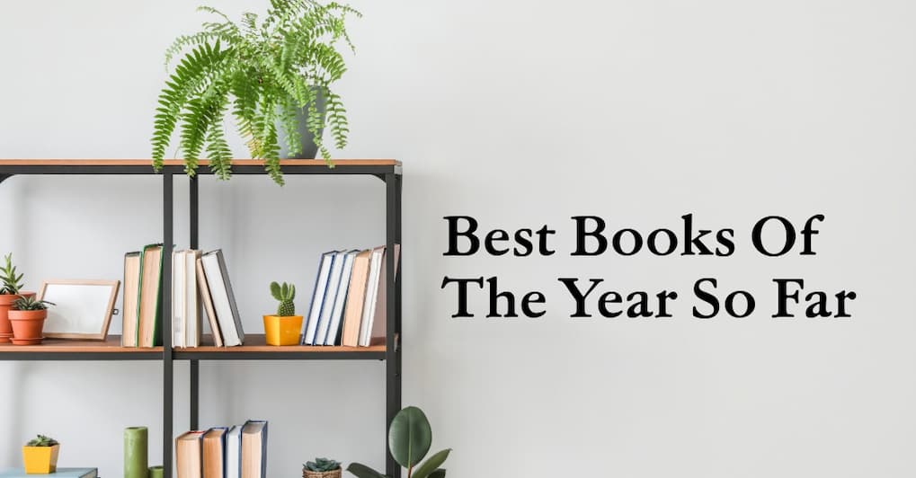 Best Books Of The Year So Far 