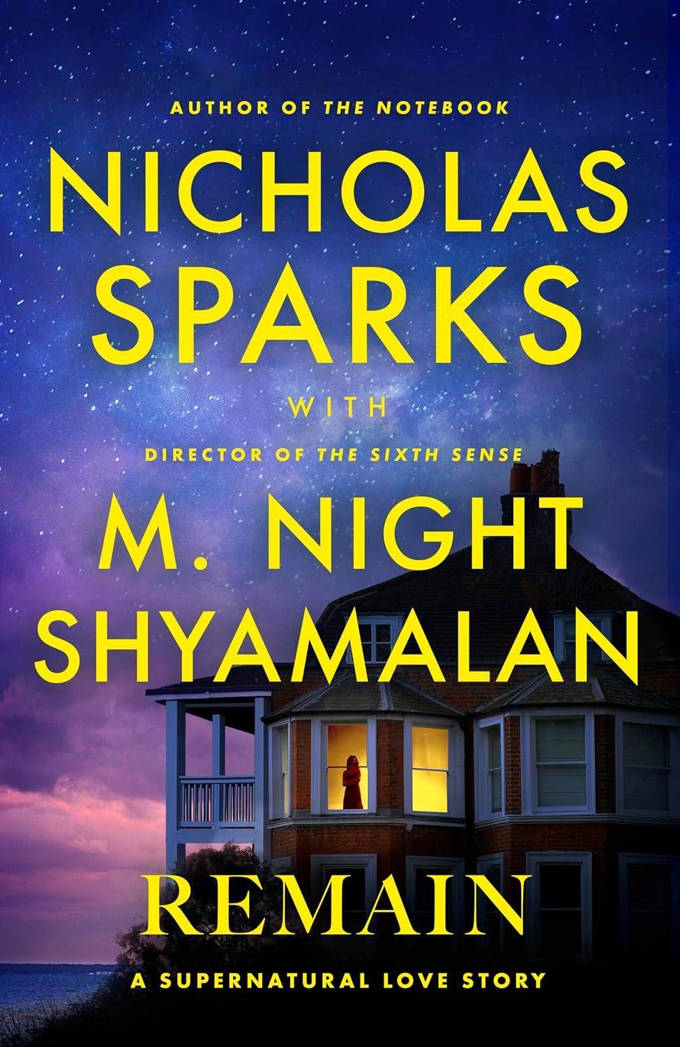Remain - Nicholas Sparks & M. Night Shayamalan 