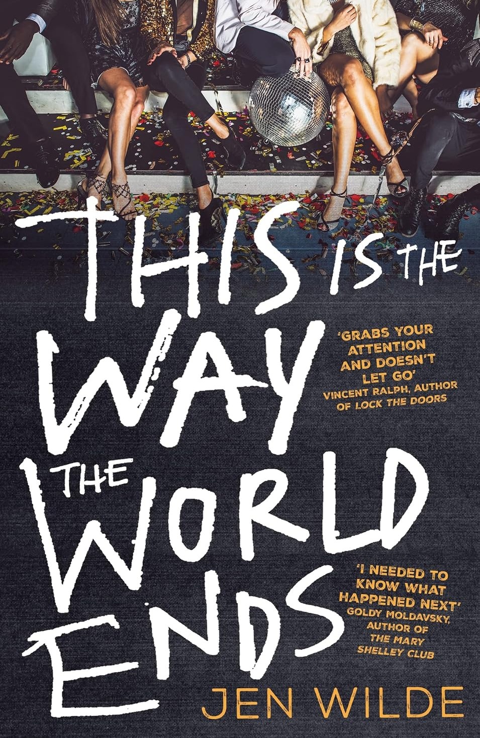 This Is The Way The World Ends - Jen Wilde 