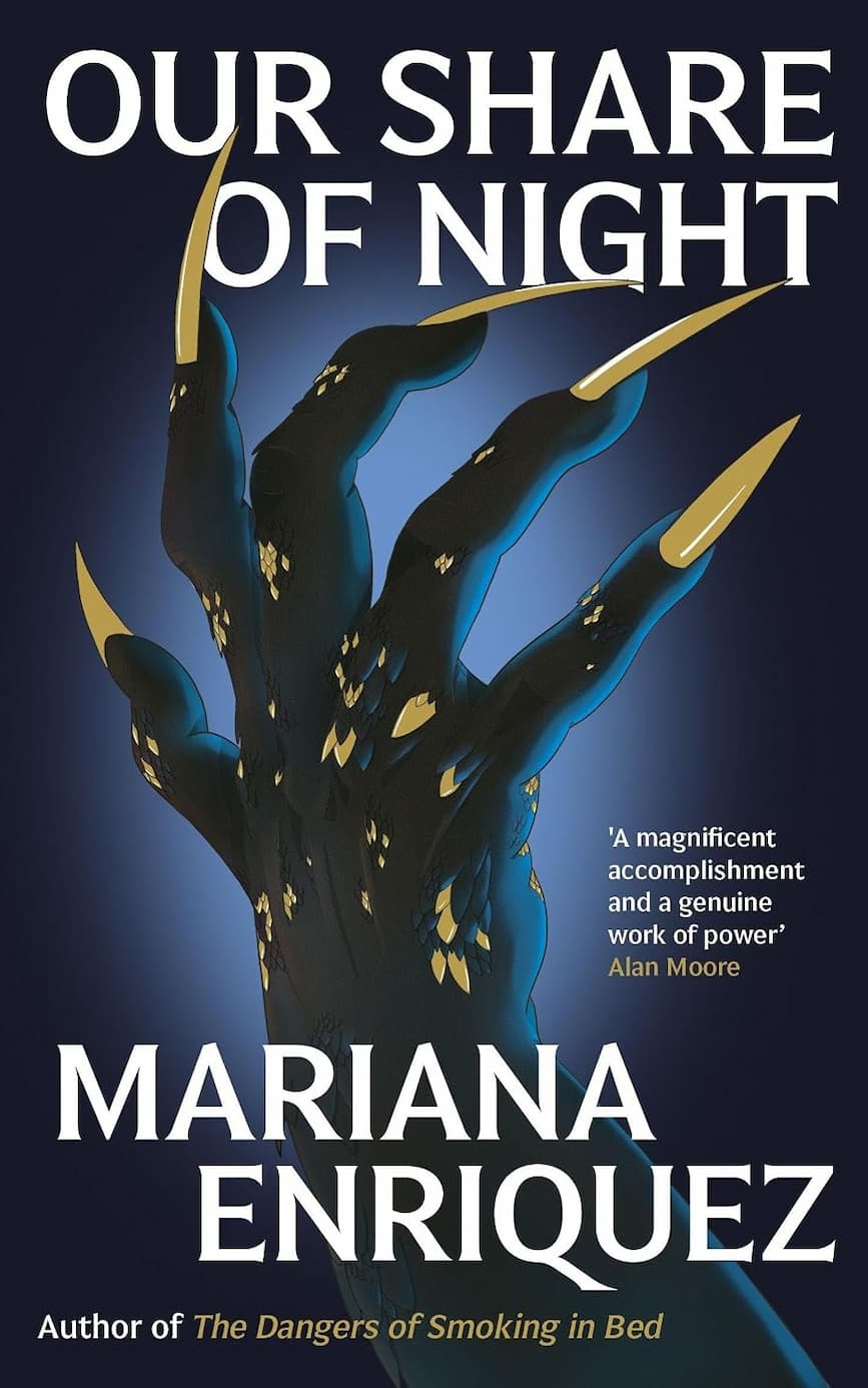 Our Share Of Night - Mariana Enriquez