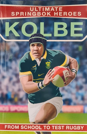 Ultimate Springbok Heroes: Cheslin Kolbe