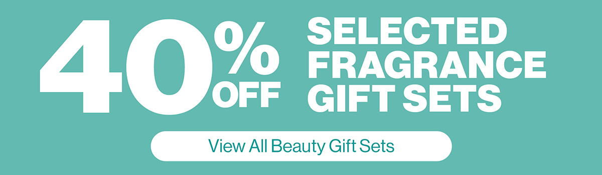 40% Off Selected Fragrance Gift Sets