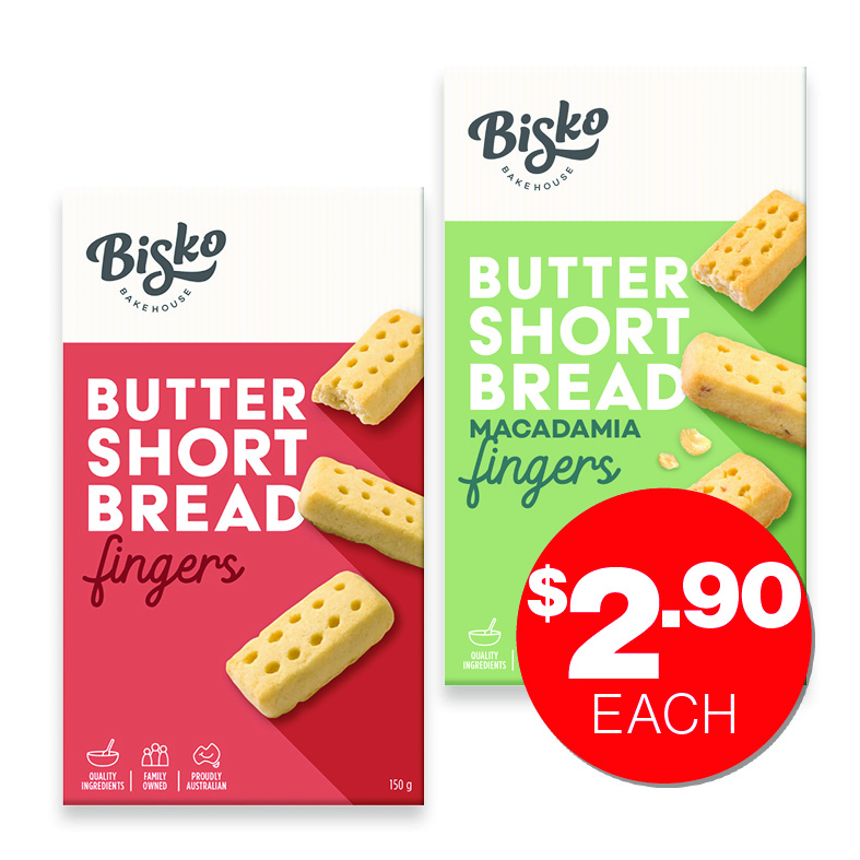 Bisko Butter Shortbread Fingers 150g Bisko Macadamia Shortbread 150g  $2.90ea