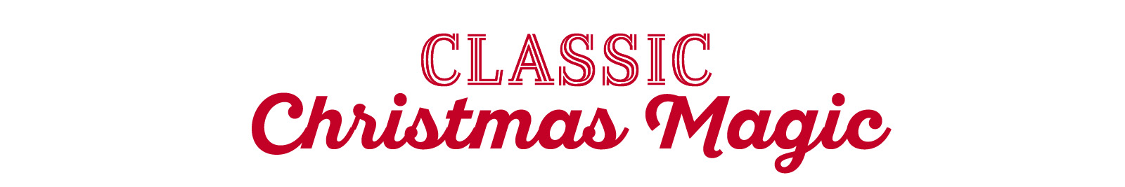 Classic Christmas Magic