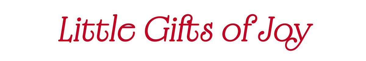 Little Gifts of Joy