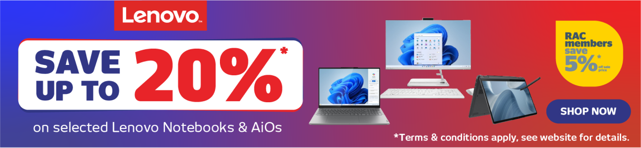 Save Up To 20% On Selected Lenovo Notebooks & AiOs