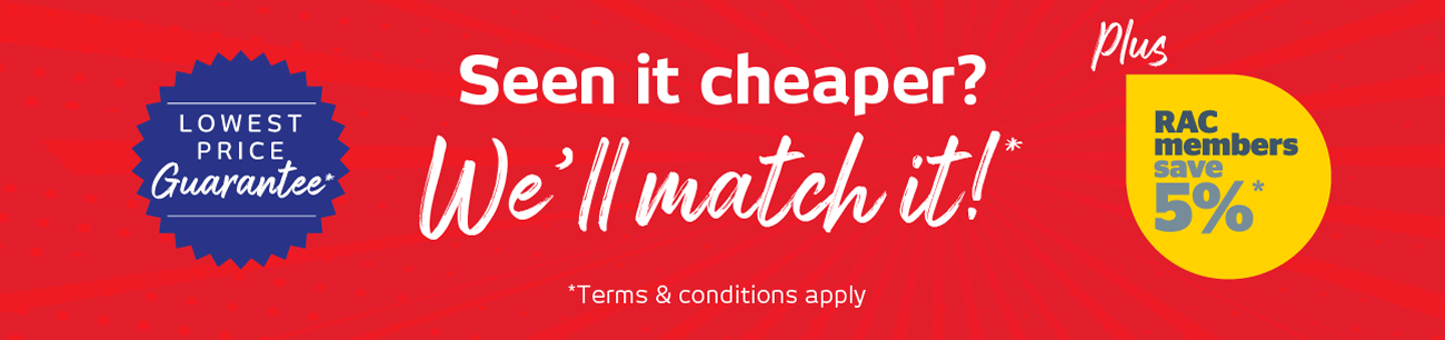 Seen it cheaper? We'll match it!