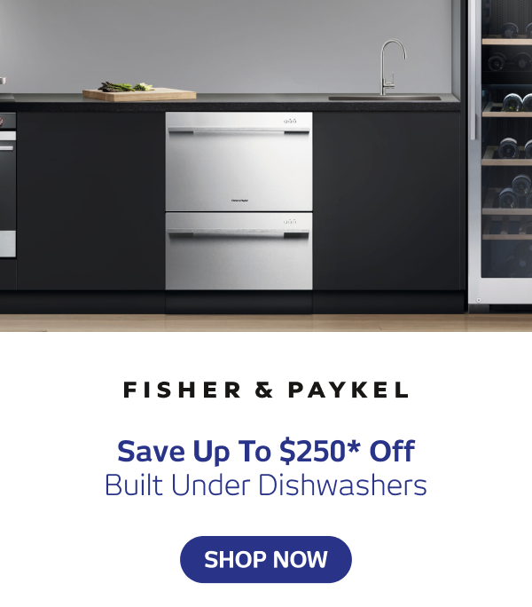 Save Up To $250 On Select Built Under Dishwashers