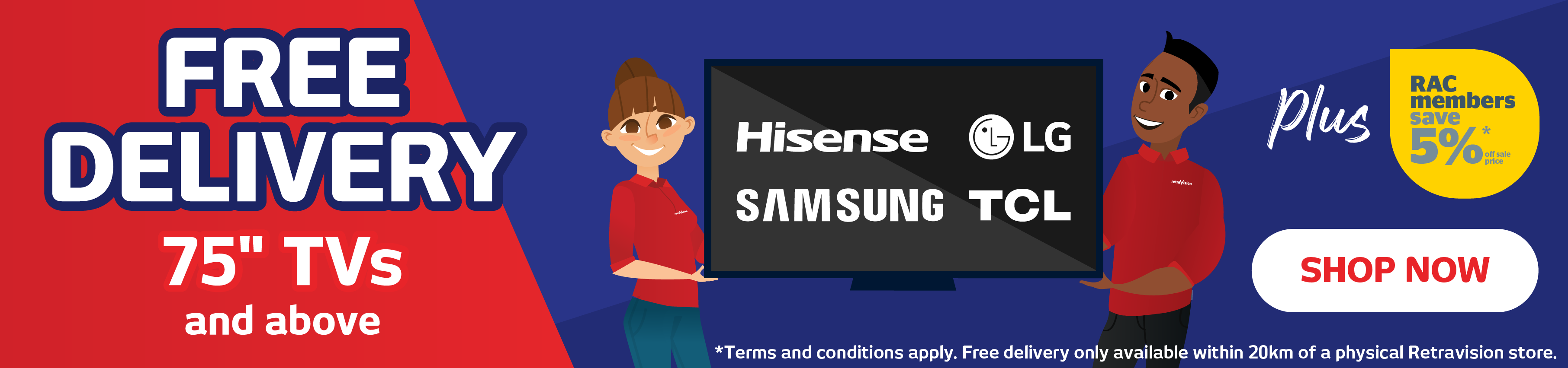 Free Delivery on Selected 75" and Above TVs