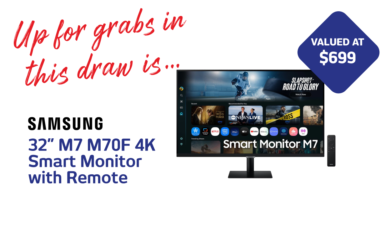 Up for grabs this draw is a Samsung 32” M7 M70F 4K Smart Monitor with Remote valued at $588