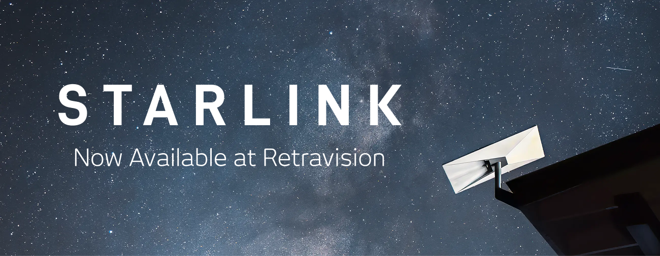 Starlink: Now available at Retravision
