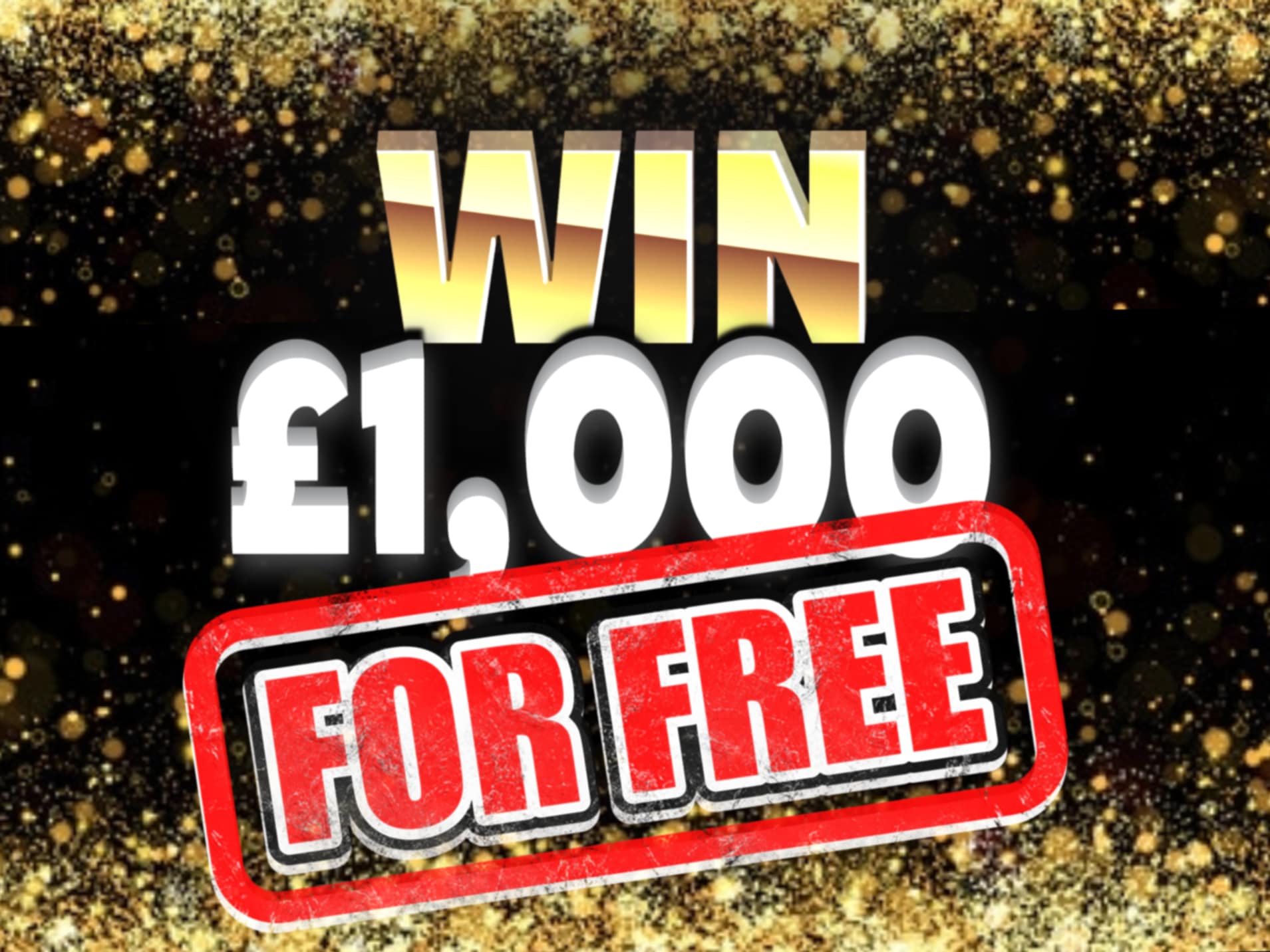 Image of Win £1,000 or £2,000 For Free!