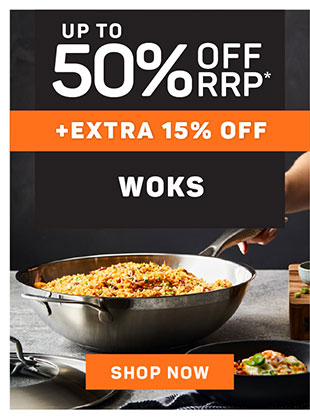 UP TO 50% OFF WOKS