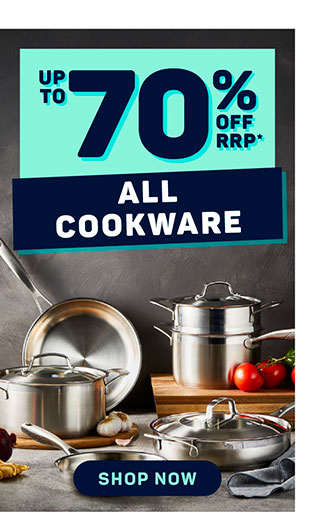 UP TO 70% OFF RRP COOKWARE