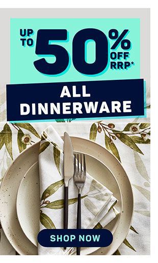 UP TO 50% OFF RRP ALL DINNERWARE