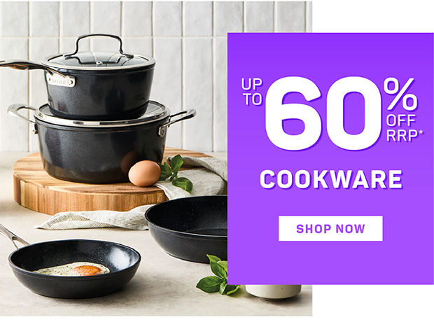 Up to 60% off RRP* Cookware