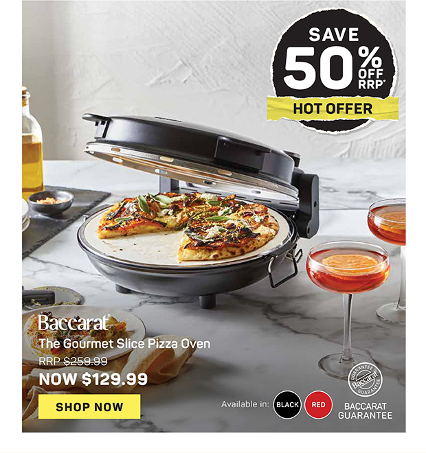 Baccarat The Gourmet Slice Pizza Oven