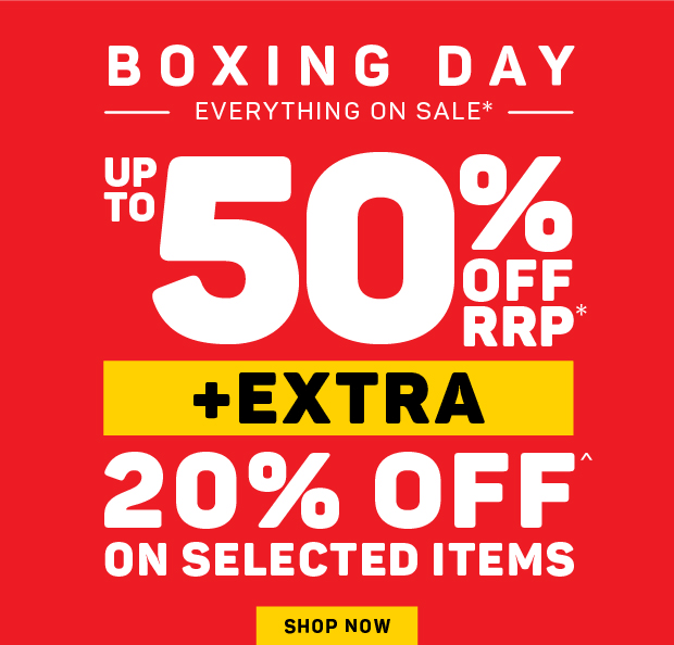 BOXING DAY EXTRA 20% OFF SELECTED ITEMS