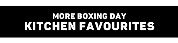 More Boxing Day Kitchen Favourites