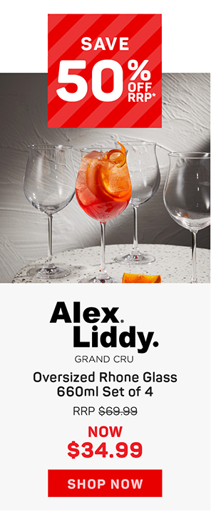 Alex Liddy Grand Cru Oversized Rhone Glass 660ml Set of 4