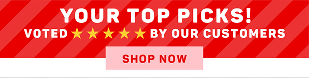 Your Top Picks! Voted 5 Star by Our Customers