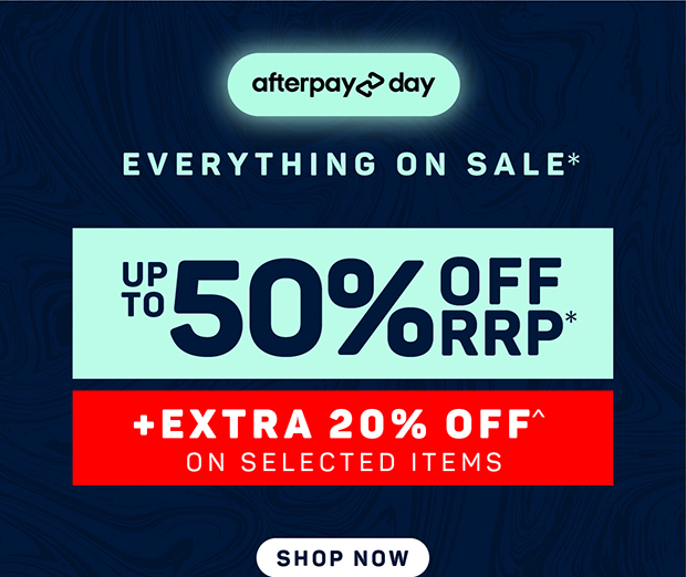 Afterpay Day Sale: Up to 50% off RRP + Extra 20% off on Selected Items