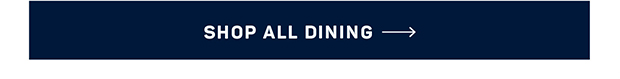 Shop All Dining