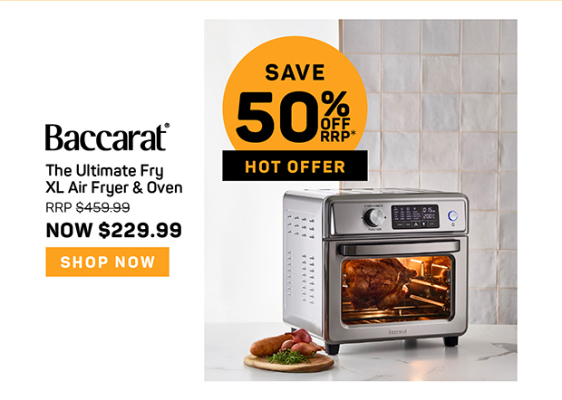Baccarat The Ultimate Fry XL Air Fryer & Oven