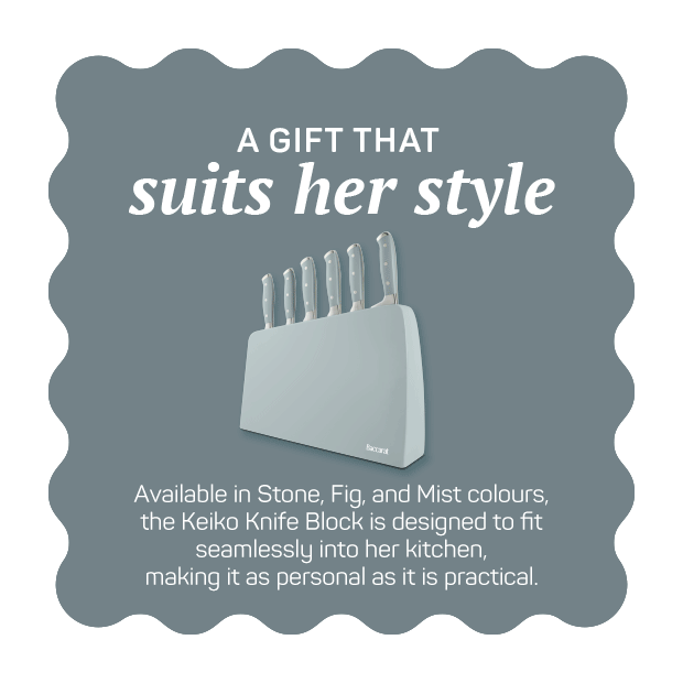 Available in Stone, Fig, and Mist colours, designed to fit seamlessly into her kitchen, making it as personal as it is practical.