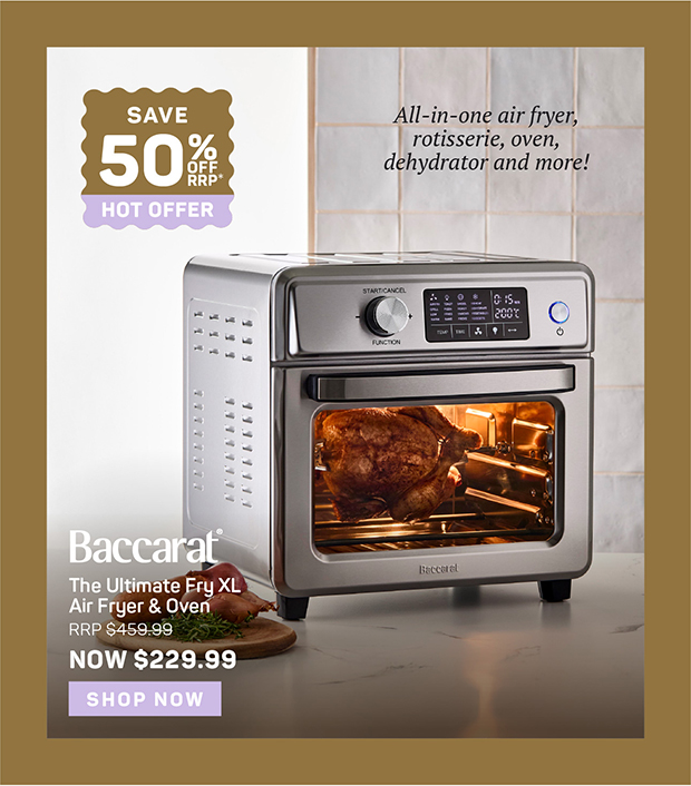 Baccarat The Ultimate Fry XL Air Fryer & Oven