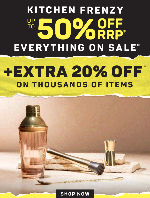 Kitchen Frenzy: Up to 50% off + Extra 20% off Selected Items
