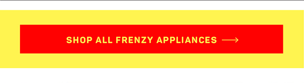 Shop All Frenzy Appliances