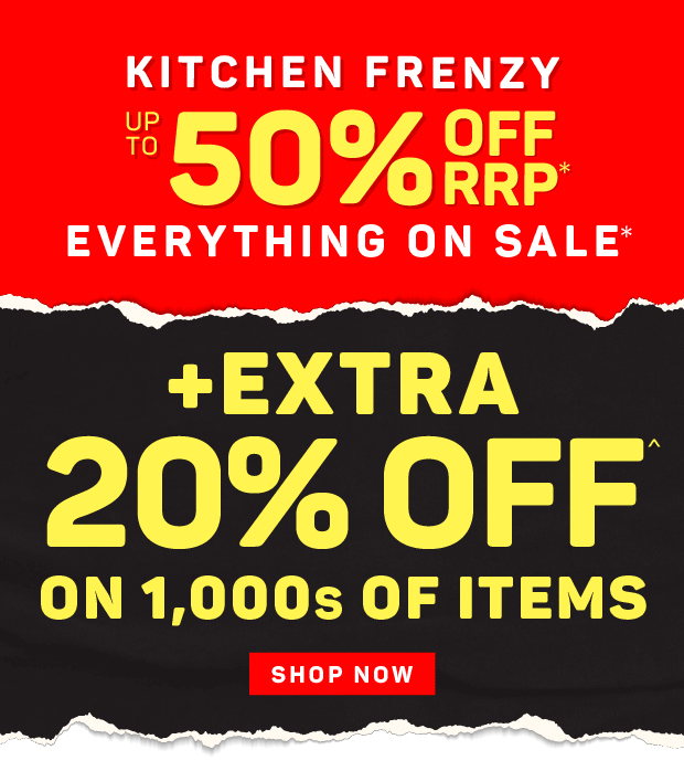 Kitchen Frenzy: Up to 50% off + Extra 20% off Selected Items