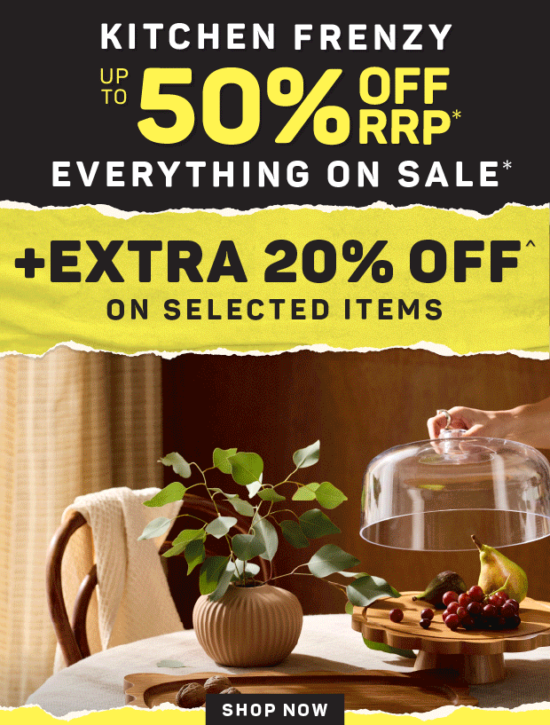 Kitchen Frenzy: Up to 50% off + Extra 20% off Selected Items