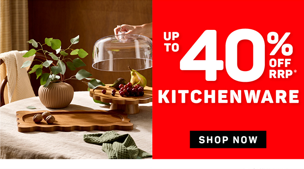 Up to 40% off RRP* Kitchenware