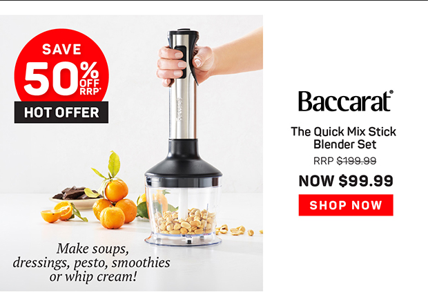 Baccarat The Quick Mix Stick Blender Set