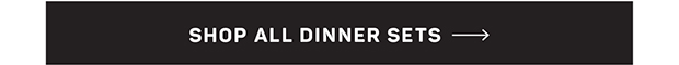 Shop All Dinner Sets