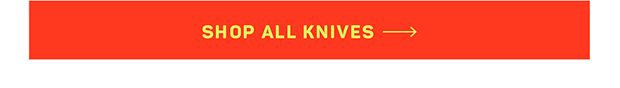 Shop All Knives