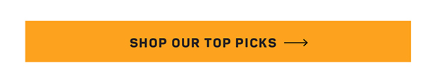 Shop Our Top Picks