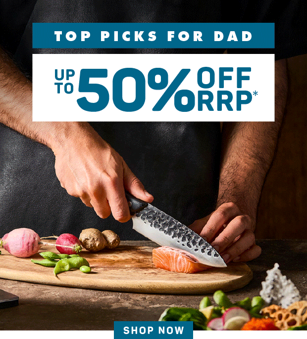 Top Picks for Dad: Up to 50% Off RRP*