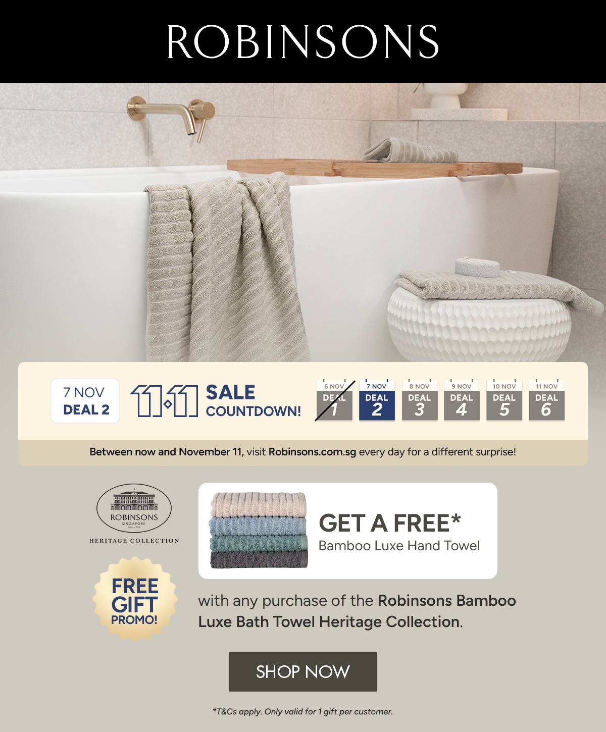 Get a free gift with the Robinsons Bamboo Luxe Bath Towel Heritage Collection