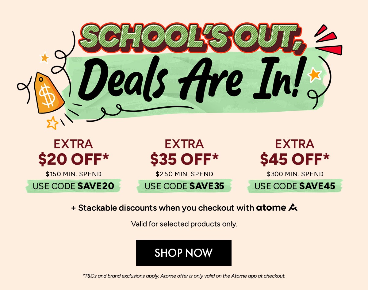 School's Out, Deals Are In!