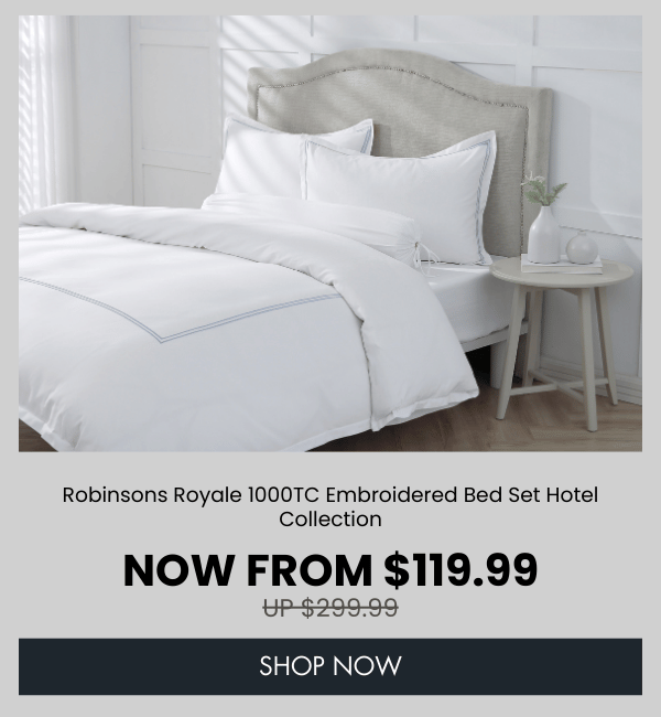 Robinsons Royale 1000TC Embroidered Bed Set Hotel Collection