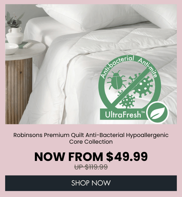 Robinsons Premium Quilt Anti-Bacterial Hypoallergenic Core Collection