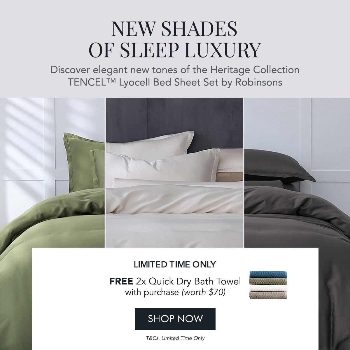 20% OFF $150 min spend with code RBC20 25% OFF* $180 min. spend. Use code RBC25 + FREE 2x Quick Dry Bath Towel – Min. $200 spend 