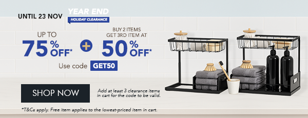 Buy 2 Clearance items, Get 3rd item at 50% OFF (on the lowest value item). Use code GET50