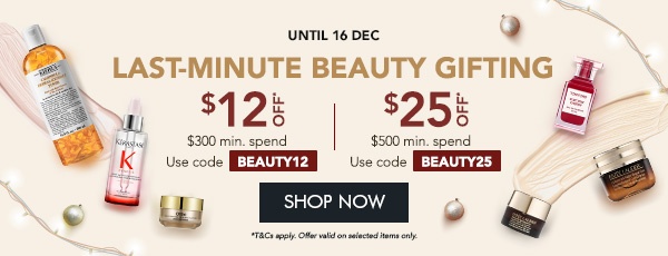 Extra $12 off $300 min. spend. Use code BEAUTY12 Extra $25 off $500 min. spend. Use code BEAUTY25