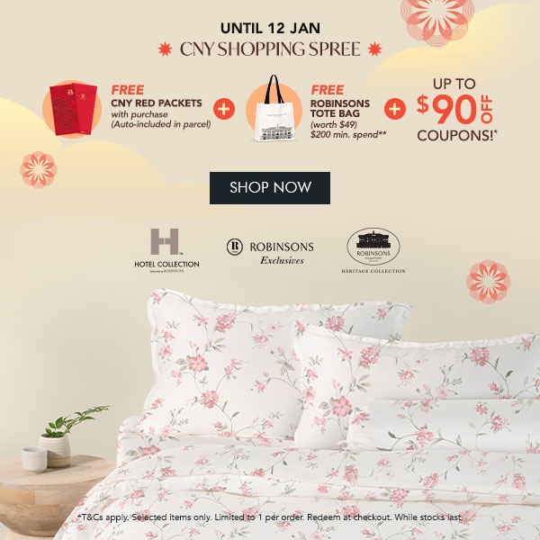 $35 OFF* $150 min. spend. Use code RBC35 $60 OFF* $250 min. spend. Use code RBC60 $90 OFF* $350 min. spend. Use code RBC90 Free Red Packets with every purchase + FREE Tote Bag – Min. $200 spend 