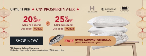 20% OFF* $150 min spend with code ROB20 25% OFF* $180 min. spend. Use code ROB25 Free UV40+ Compact Umbrella min. $200 spend